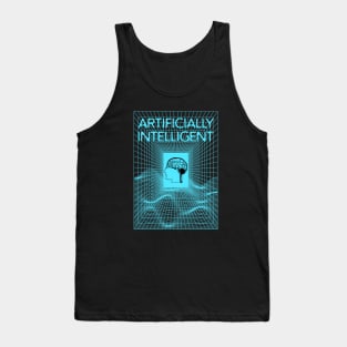 ARTIFICIALLY INTELLIGENT Tank Top